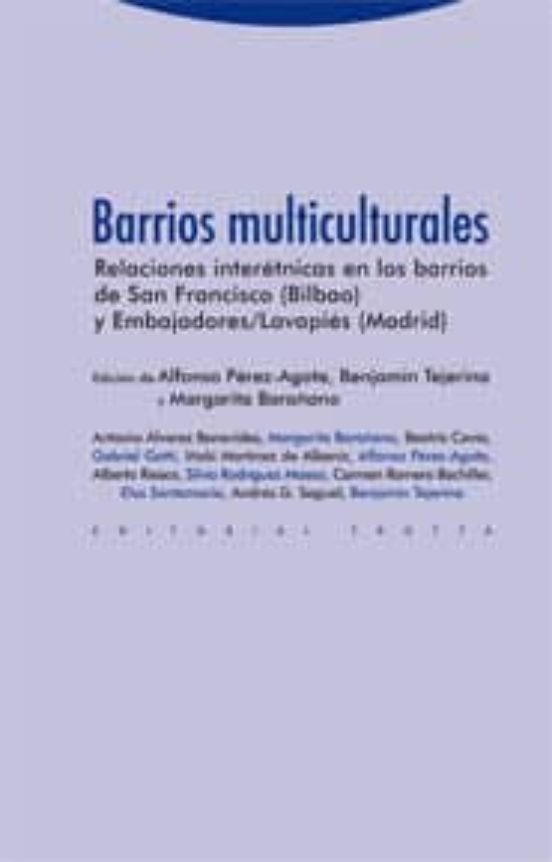Barrios Multiculturales: Relaciones Interetnicas en los Barrios D e Sa
