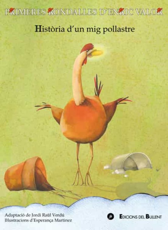 Història D Un Mig Pollastre