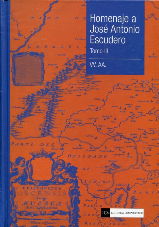 Homenaje A Jose Antonio Escudero. Tomo Iii