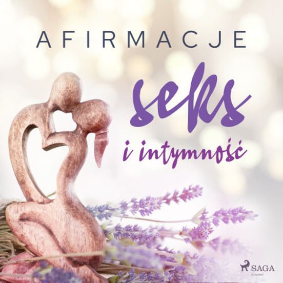 Afirmacje – Seks I Intymność – Wersja Dla Kobiet