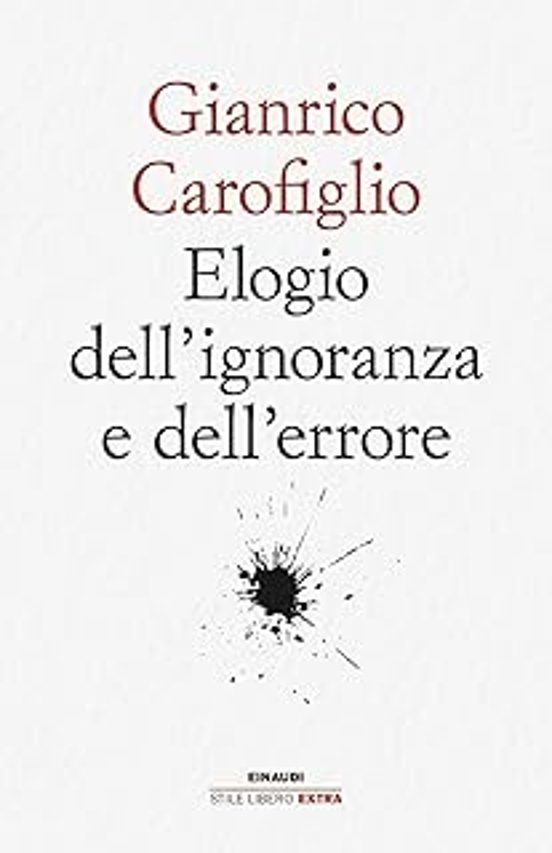 elogio dell ignoranza e dell errore