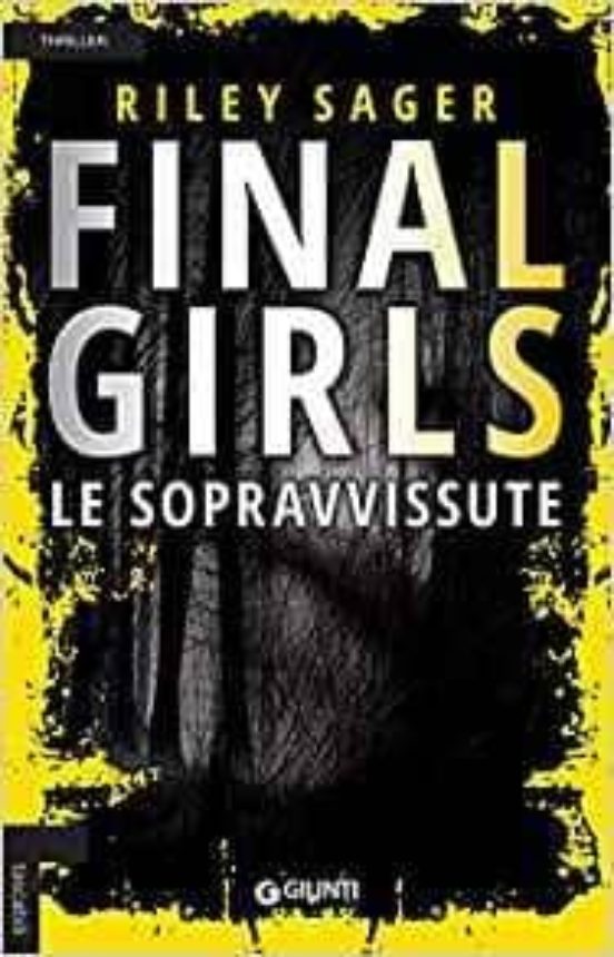 Final Girls. Le Sopravvissute
