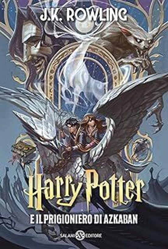 Harry Potter e Il Prigioniero Di Azkaban. Ediz. Anniversario 25 Anni