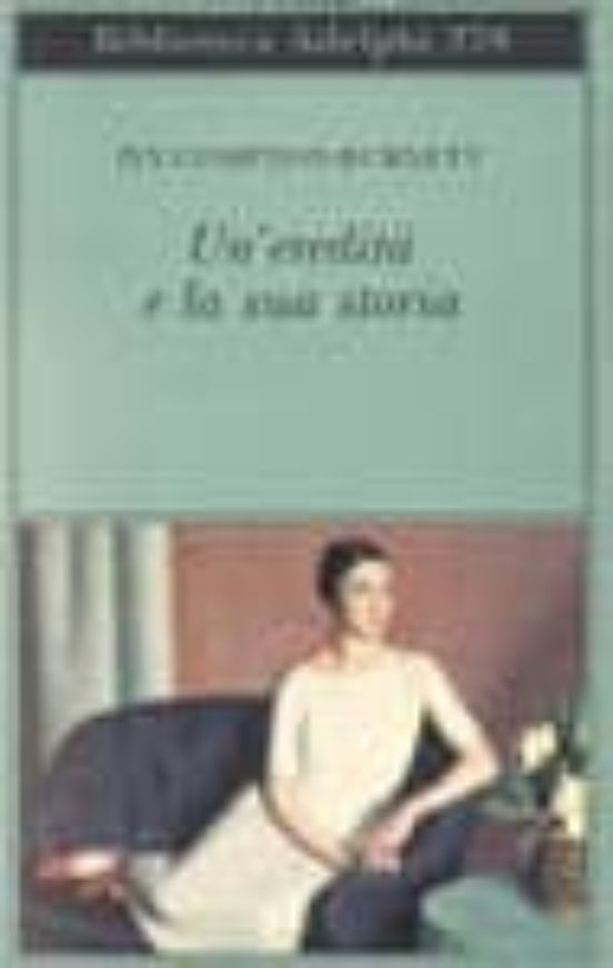 Un Eredita e la Sua Storia