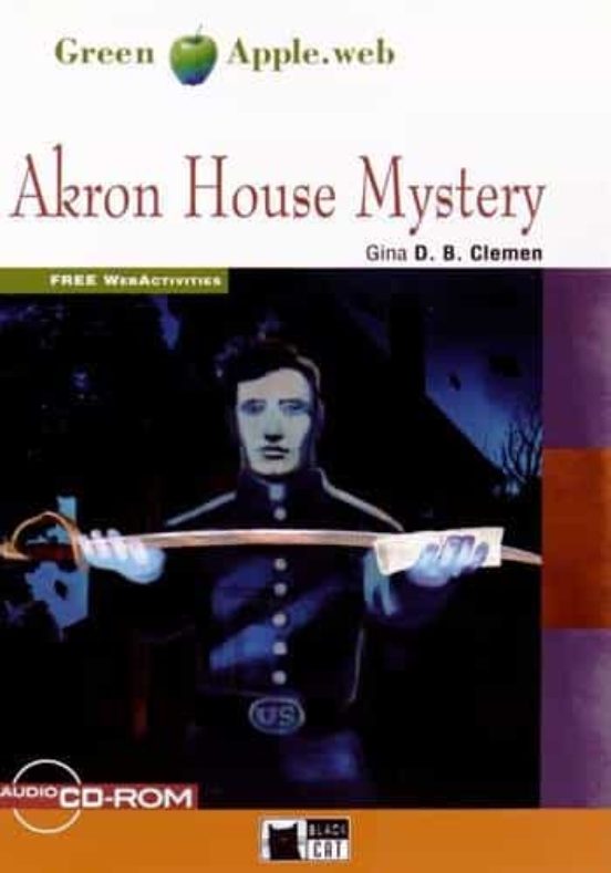 Akron House Mystery. Book and Cd-Rom