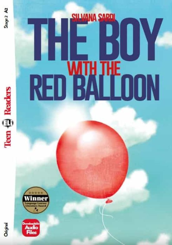 The Boy With The Red Balloon - Tr2. Teen Eli Readers - Stage 2 - A2