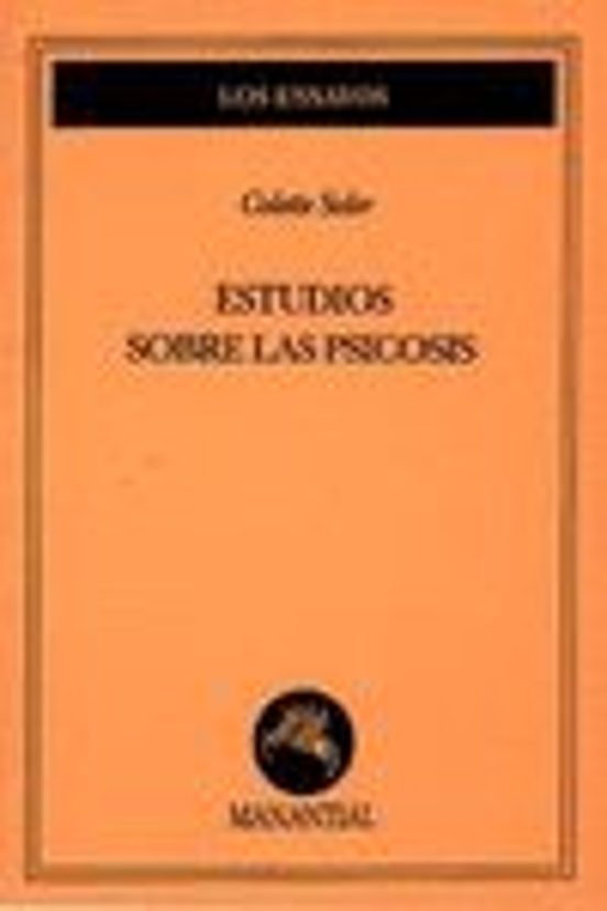 Estudios Sobre La Psicosis