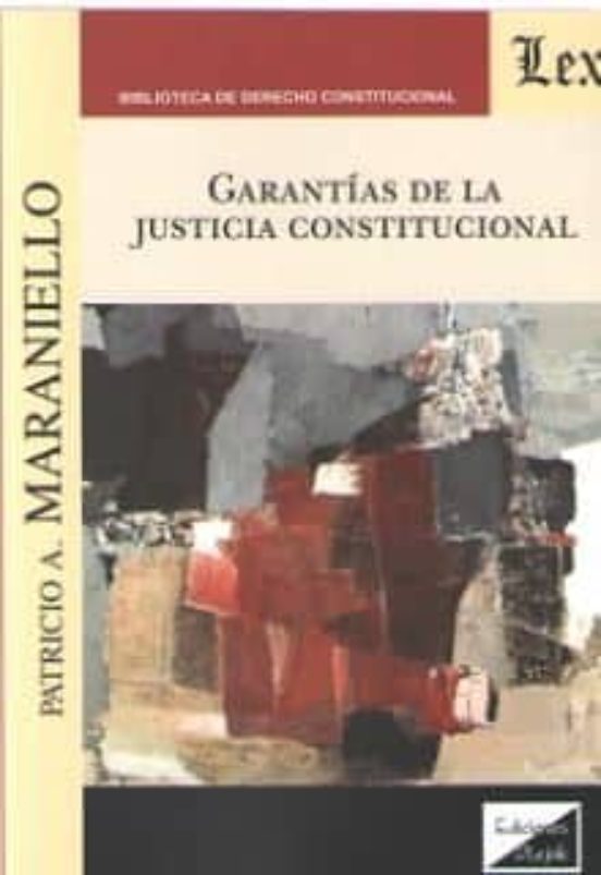 Garantias De La Justicia Constitucional