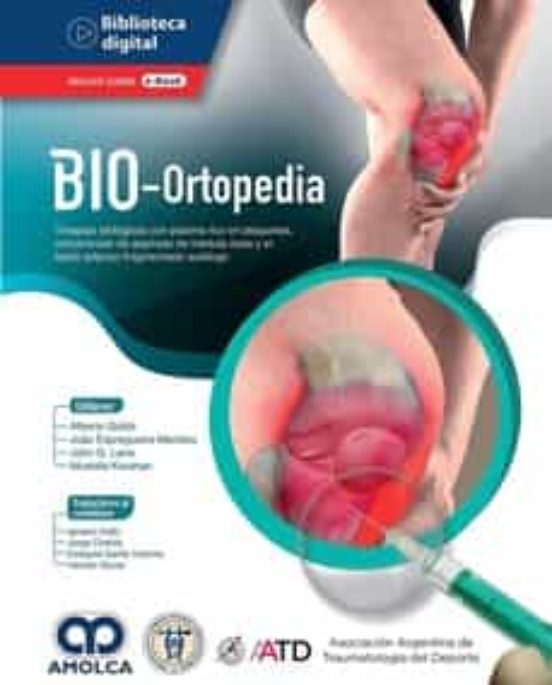 Bio-ortopedia. Terapias Biológicas Con Plasma Rico En Plaquetas Concen