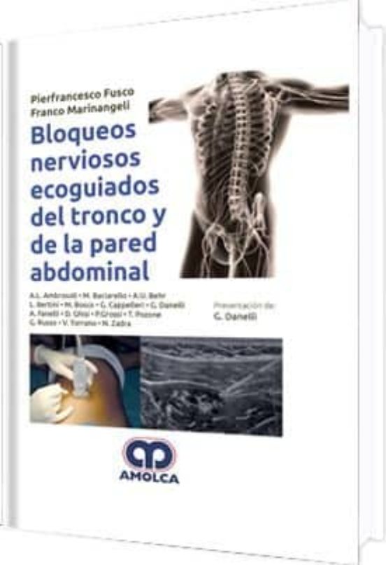 Bloqueos Nerviosos Ecoguiados Del Tronco Y De La Pared Abdominal