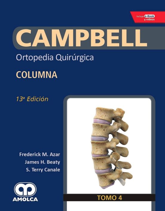 Campbell Ortopedia Quirurgica : Columna + E-book Y Videos