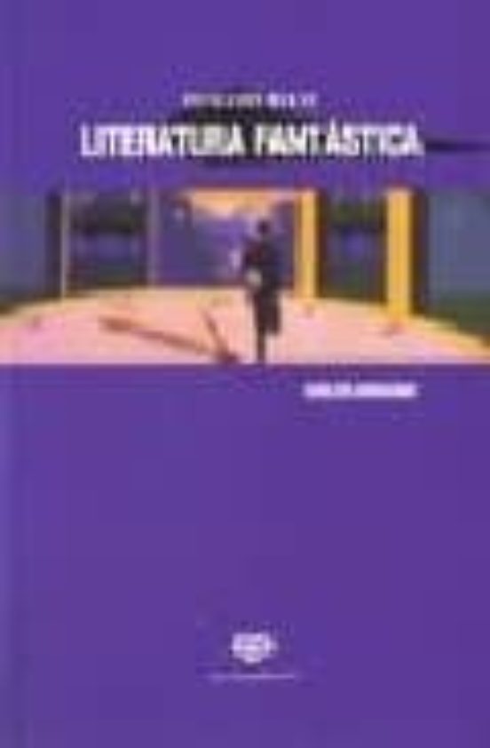Estudios Sobre La Literatura Fantastica