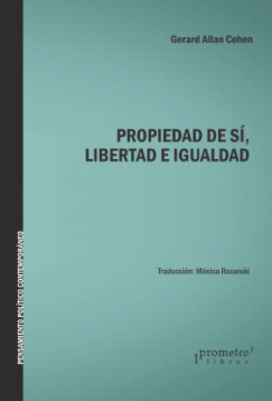 Propiedad De Sí Libertad E Igualdad