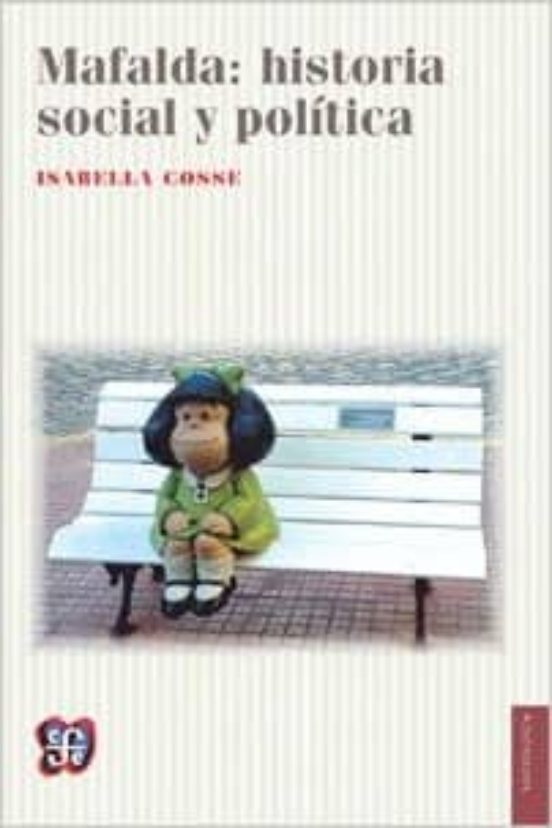 Mafalda: Historia Social y Politica