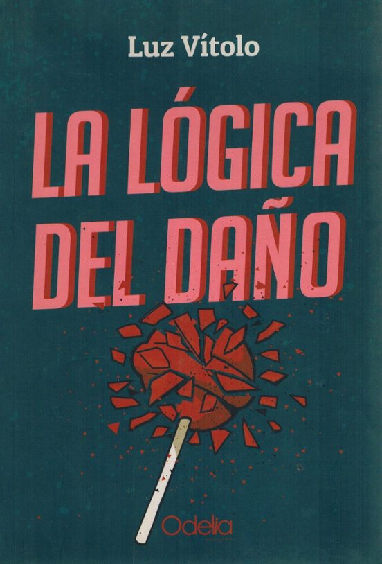 La Lógica del Daño