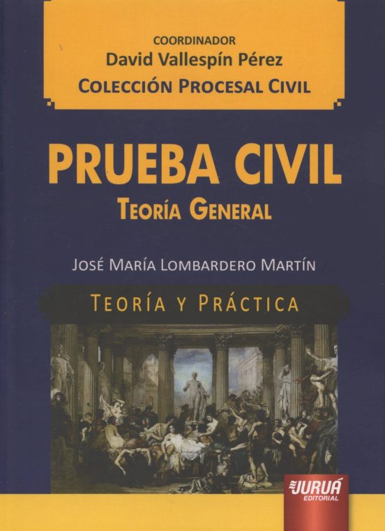 Prueba Civil: Teoria General