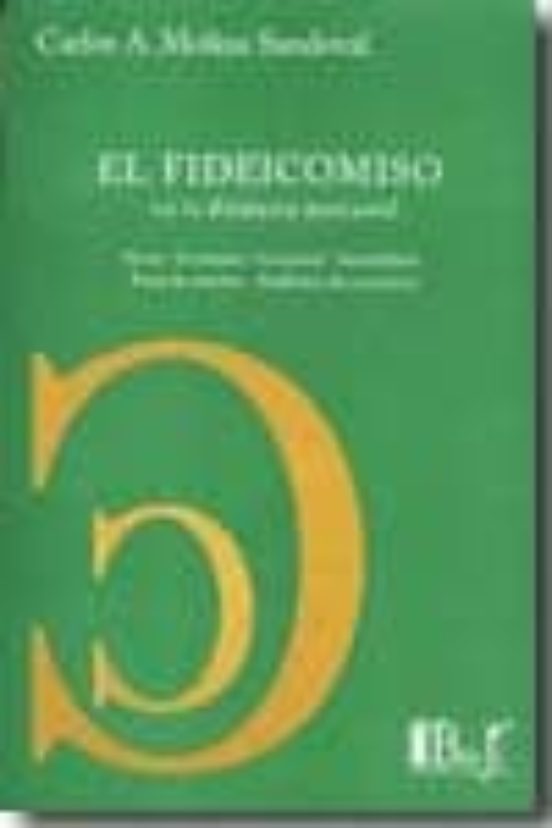 El Fideocomiso En La Dimanica Mercantil