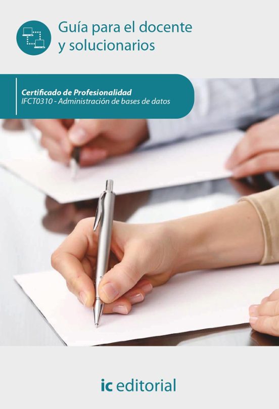 Ifct0310 Administración De Bases De Datos - Guía Para El Doce