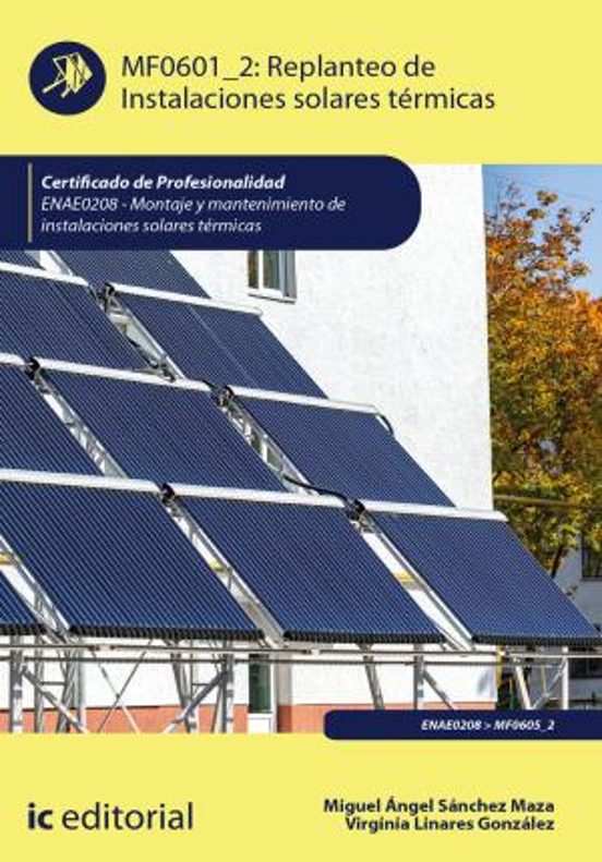 Enae0208 Replanteo De Instalaciones Solares Térmicas. - Monta