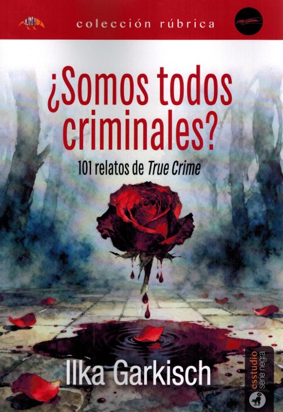¿Somos todos criminales?
