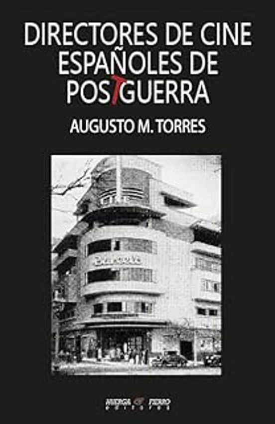 Directores de Cine Españoles de Postguerra