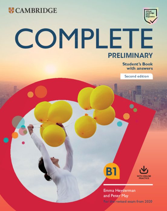 Complete Preliminary Student’s Book with Answers with Online Practice for the Revised Exam from 2020