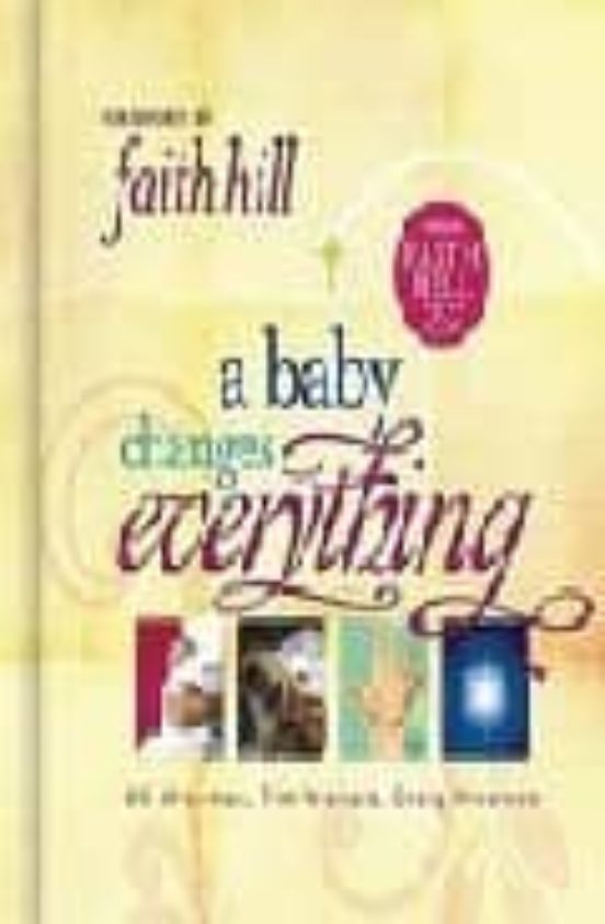 A Baby Changes Everything