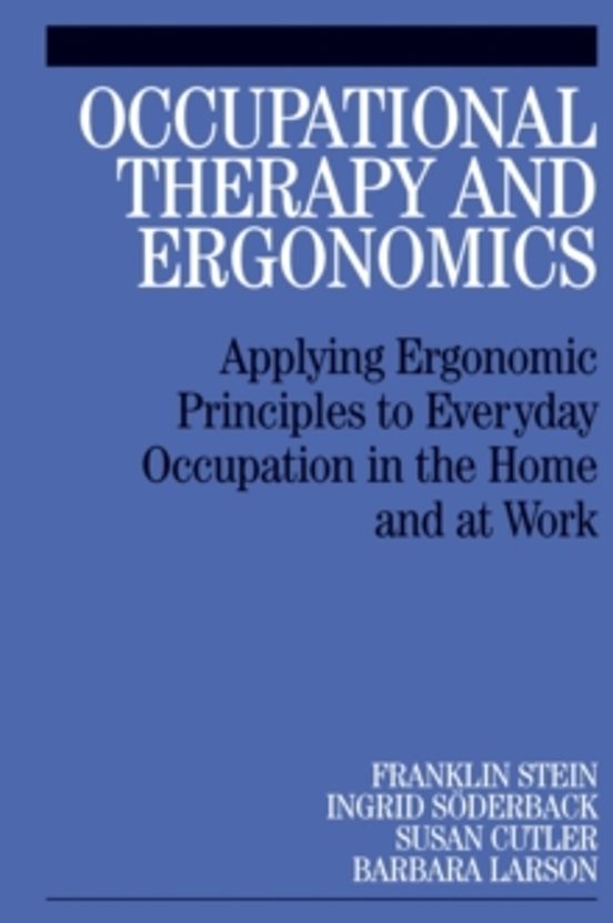 Occupational Therapy And Ergonomics: Applying Ergonomic Principles To