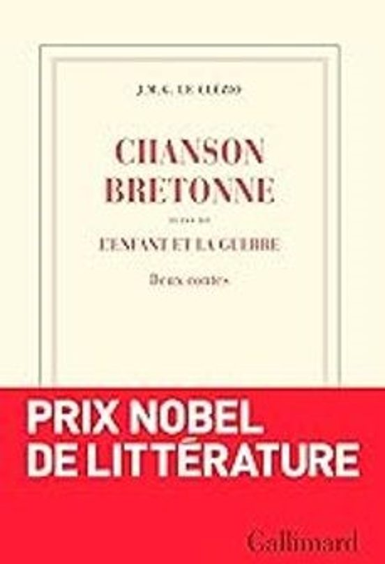 Chanson Bretonne Suivi Del Enfant Et La Guerre: Deux Contes