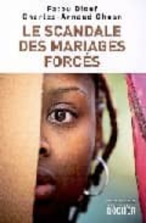 Le Scandale Des Mariages Forces