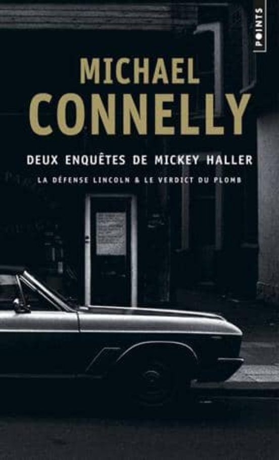Deux Enquetes De Mickey Haller