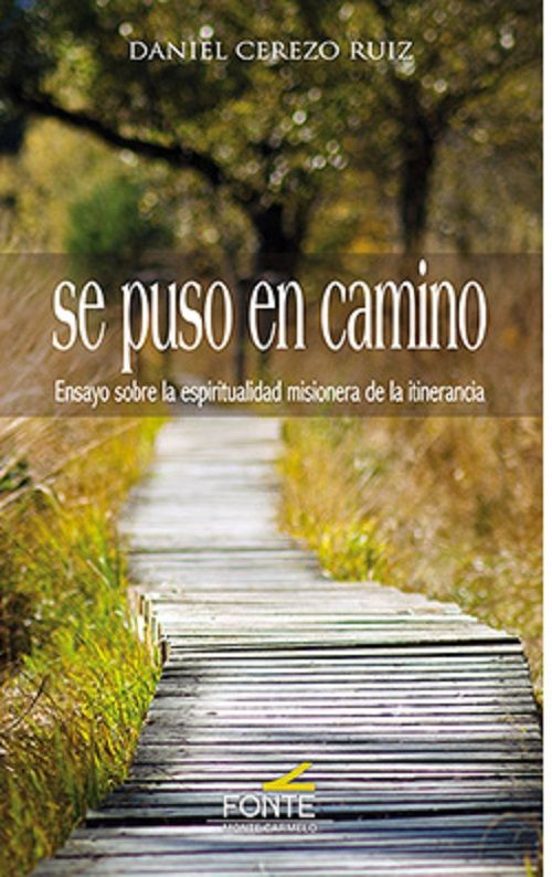 Se Puso En Camino