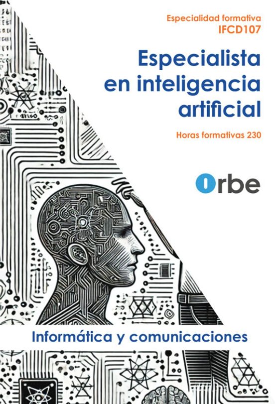 Ifcd107. Especialista en Inteligencia Artificial - Especialidades Form
