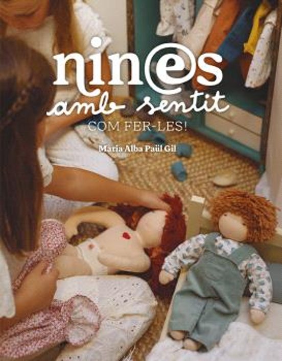 Nines Amb Sentit. Com Fer-les