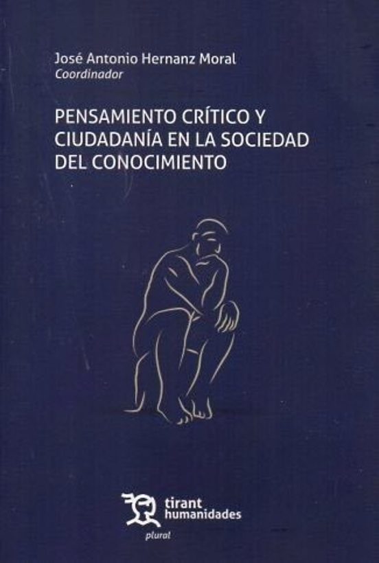 Pensamiento Crítico Y Ciudadanía En La Sociedad Del Conocimiento