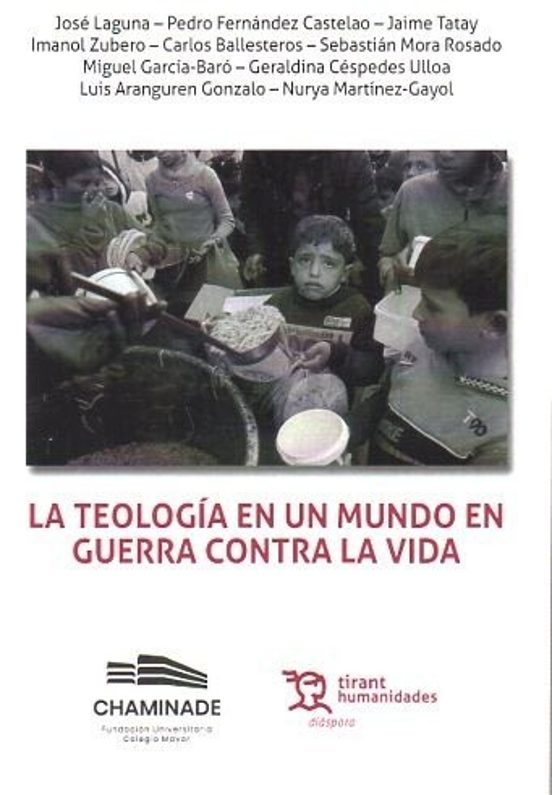 La Teología En Un Mundo En Guerra Contra La Vida