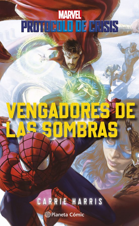 Protocolo De Crisis Nº 02 Vengadores De Las Sombras