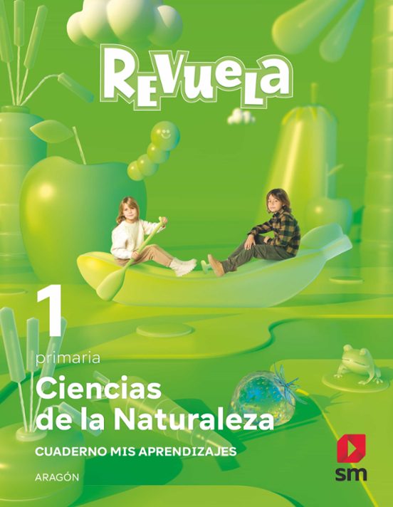 Ciencias de la Naturaleza 1º Educacion Primaria Aragon Ed 2022