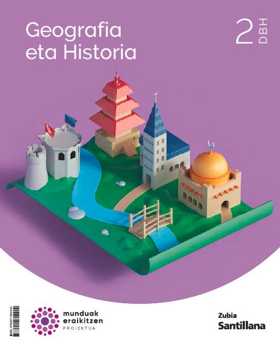 Geografia Eta Historia 2 Dbh Munduak Eraikitzen