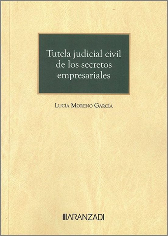 Tutela Judicial Civil De Los Secretos Empresariales