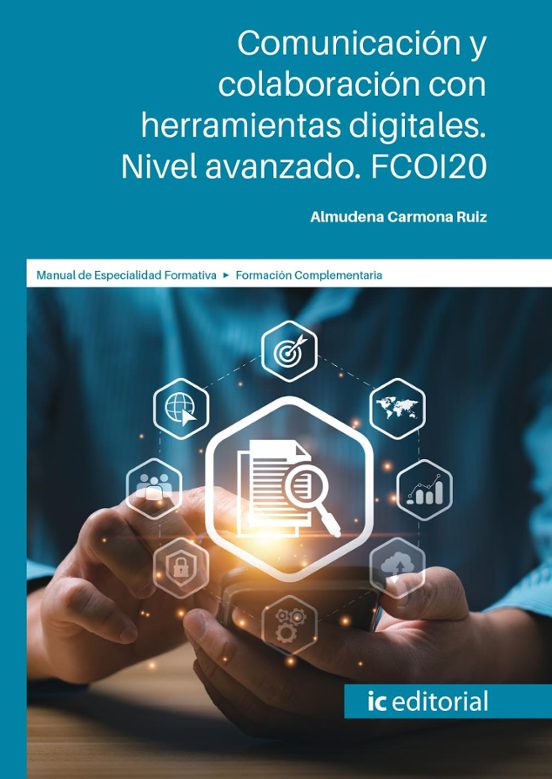 Fcoi20 Comunicación Y Colaboración Con Herramientas Digitales