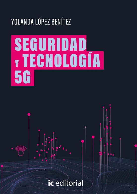 Seguridad Y Tecnología 5g
