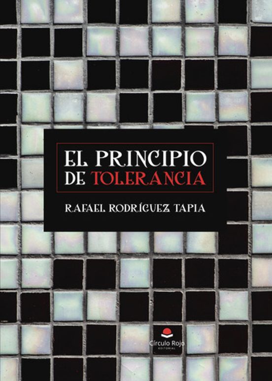 El Principio De La Tolerancia