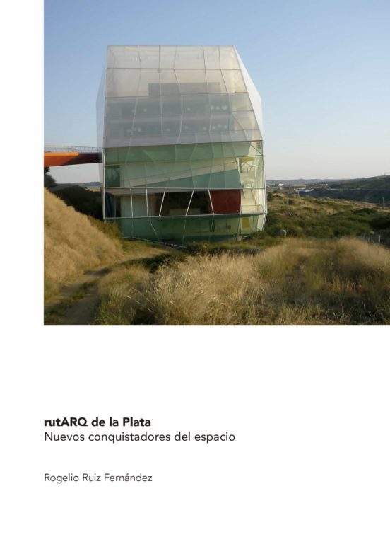 Rutarq De La Plata: Nuevos Conquistadores Del Espacio