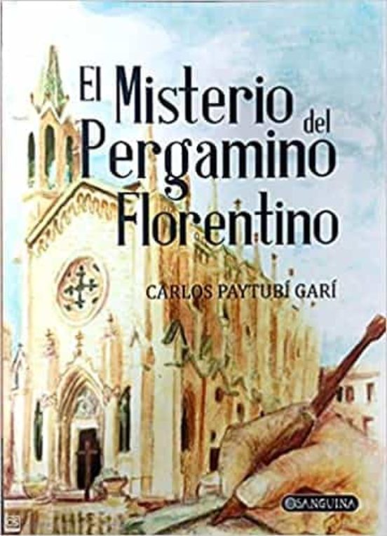 El Misterio Del Pergamino Florentino