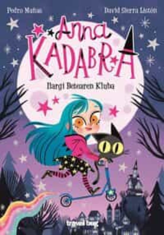 Anna Kadabra 1. Ilargi Betearen Kluba