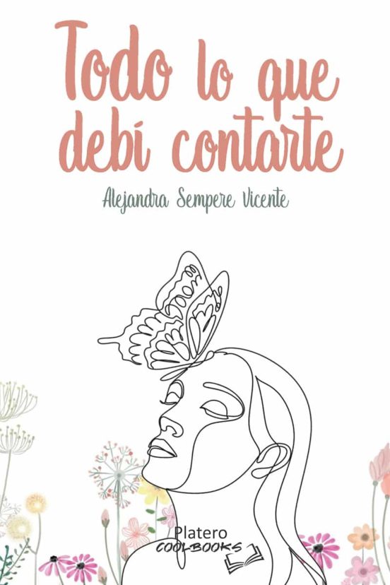Todo Lo Que Debí Contarte