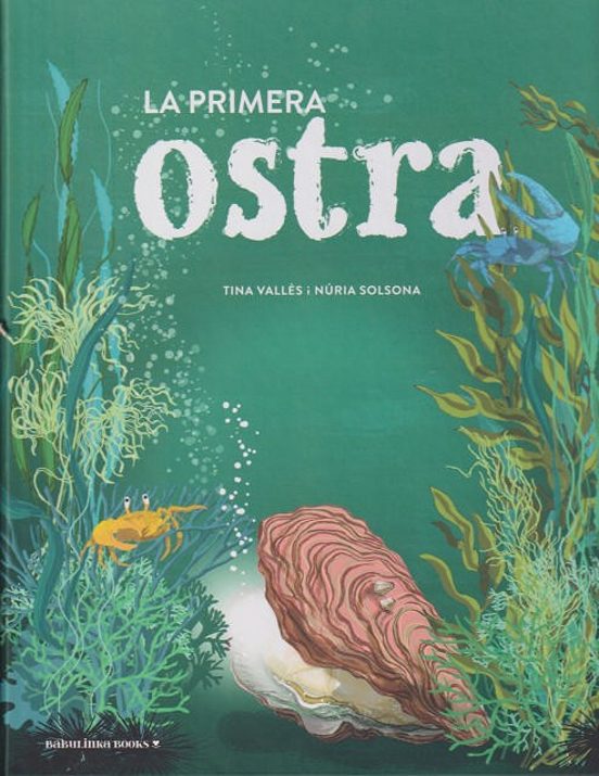 La primera ostra