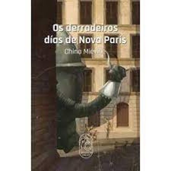 Os Derradeiros Días De Nova París