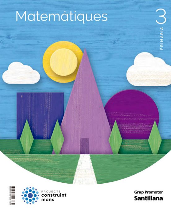 Matematiques 3º Educacio Primaria Construim Móns Cataluña /Illes Balea